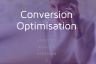 Conversion Optimisation
